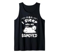 I Sleep with My Samoyed Dog Sleeping Puppy Dogs Lovers Canotta