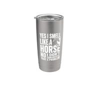 I Smell Like A Horse And It Is Not A Problem |- Bicchiere termico in acciaio inox doppia parete