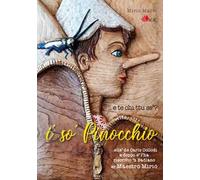 I' so' Pinocchio... e te chi ttu se'?