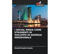 I SOCIAL MEDIA COME STRUMENTI DI SVILUPPO IN GEORGIA MERIDIONALE