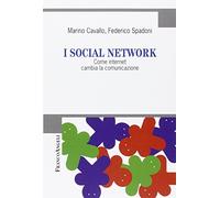 I social network. Come internet cambia la comunicazione