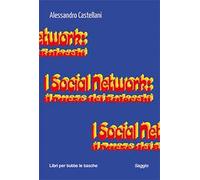I social network: il paese dei balocchi
