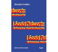 I social network: il paese dei balocchi