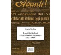 I socialisti italiani e la rivoluzione bolscevica (1917-1919)