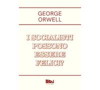 I socialisti possono essere felici?