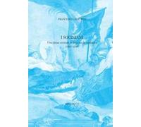 I sociniani. Una chiesa ereticale in lotta con la cristianità (1563-1638)