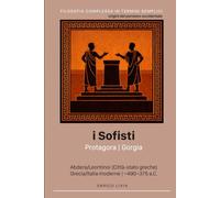 I sofisti: Protagora, Gorgia