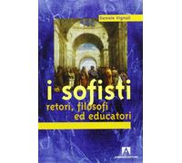 I sofisti - Vignali Daniele