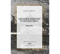 I soggiorni fiorentini di Giovanni Verga (1865-1879)