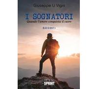 I sognatori. Quando l'amore conquista il cuore