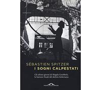 I sogni calpestati