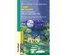 I sogni dei bambini. Tracce archetipiche nelle immagini della notte