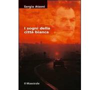 I sogni della città bianca