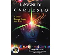 I sogni di Cartesio. Storie fantastiche di filosofie