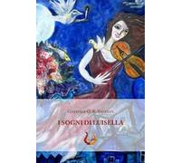 I sogni di Luisella. Nuova ediz.