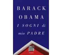 I sogni di mio padre - Obama Barack