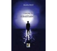 I sogni di Sebastiano S.