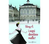 I sogni diventano realtà?