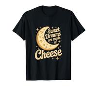 I sogni dolci sono fatti di formaggio - Divertente luna assonnata Maglietta
