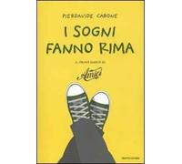 I sogni fanno rima. Il primo diario di «Amici»
