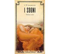 I sogni. Natura e cause