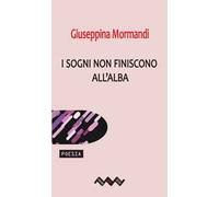I sogni non finiscono all'alba