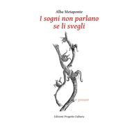 I sogni non parlano se li svegli