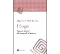 I sogni. Risposte di oggi alle domande di domani