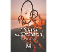 I sogni son desideri