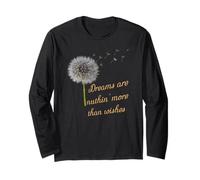 I sogni sono nuthin' More than Wishes Maglia a Manica