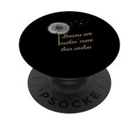 I sogni sono nuthin' More than Wishes PopSockets PopGrip Adesivo