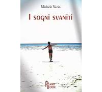 I sogni svaniti