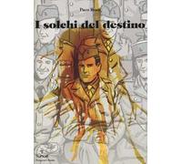I solchi del destino