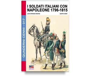 I soldati italiani con Napoleone 1796-1815