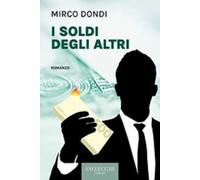Soldi Degli Altri - Mirco Dondi - 2023