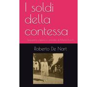 I soldi della contessa: Sequestro, rapina e omicidio di Marta Kusch