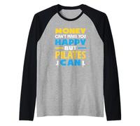 I soldi di Pilates non possono renderti felice ma Maglia con Maniche Raglan