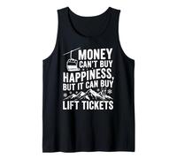 I Soldi Non Possono Comprare la Felicità, ma Possono Comprare Giorni di località sciistiche Canotta