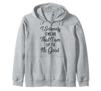 I Solemnly Swear, That I am up to No Good, t-Shirt Divertente Felpa con Cappuccio