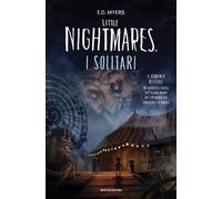 I solitari. Little Nightmares. Il romanzo ufficiale - 2026 - Mond