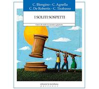 I soliti sospetti. Gioco di ruolo su società e giustizia