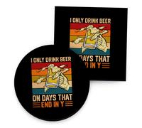 I Solo Drink Beer - Bevande Sottobicchiere - Rotondo O Quadrato