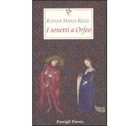 I sonetti a Orfeo. Testo tedesco a fronte