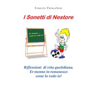 I Sonetti di Nestore di Ernesto Patacchini, 2019, Youcanprint