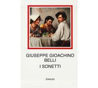 I sonetti. Ediz. critica - Belli Gioachino