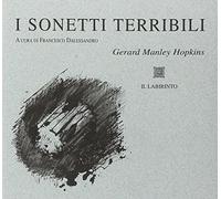 I sonetti terribili. Testo originale a fronte