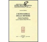I sonnambuli delle miniere. Amoretti, Fortis, Spallanzani e il dibattito sull'elettrometria organica e minerale in Italia (1790-1816)