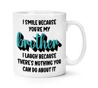 I Sorriso Perché Sei My Brother 284ml Tazza World's Best Awesome Sarcasm Funny