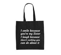 I Sorriso Perché You'Re My Sister - Borsa Tote IN Tela - Brother Divertente