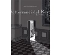 I SOTTERRANEI DEL REVOLU' - ESTRATTI DAL DIARIO DI UN ESPERTO